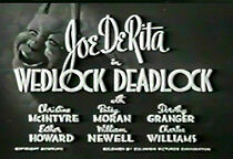 Watch Wedlock Deadlock (Short 1947)