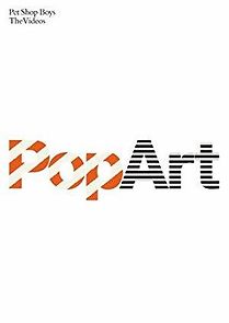 Watch Pet Shop Boys: Pop Art - The Videos