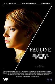 Watch Pauline in a Beautiful World