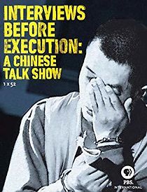 Watch Interviews Before Execution: A Chinese Talk Show