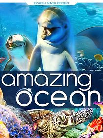 Watch Amazing Ocean 3D
