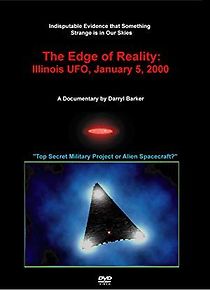 Watch Edge of Reality: Illinois UFO, January 5, 2000