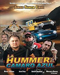 Watch La Hummer Y El Camaro Azul