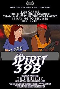 Watch The Spirit in 39B
