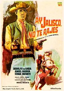 Watch ¡Ay, Jalisco no te rajes!
