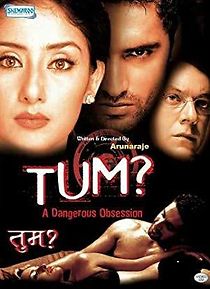 Watch Tum: A Dangerous Obsession