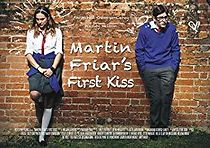 Watch Martin Friar's First Kiss