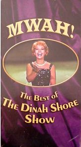 Watch Mwah! The Best of the Dinah Shore Show