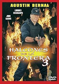 Watch Halcones de la frontera 3