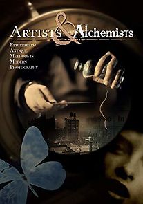 Watch Artists and Alchemists