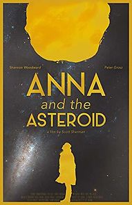 Watch Anna & The Asteroid