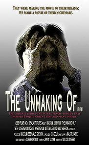 Watch The Unmaking of...