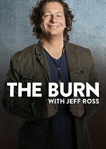 Watch The Burn with Jeff Ross