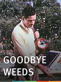Watch Goodbye, Weeds