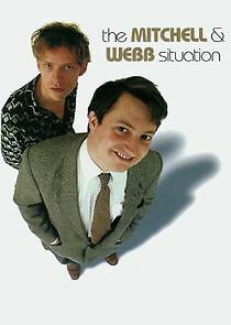 Watch The Mitchell and Webb Situation
