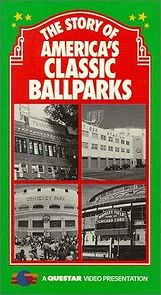 Watch The Story of America's Classic Ballparks