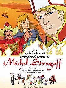 Watch Les aventures extraordinaires de Michel Strogoff