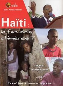 Watch Haïti: la fin des chimères?...