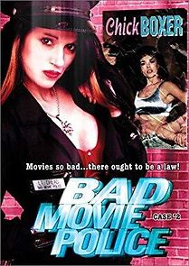 Watch Bad Movie Police Case #2: Chickboxer
