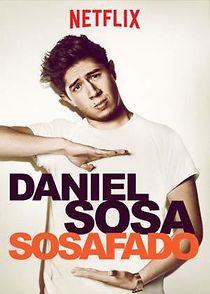 Watch Daniel Sosa: Sosafado