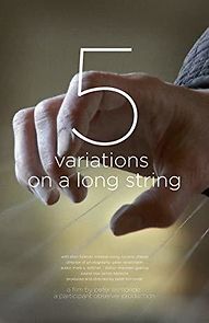 Watch 5 Variations on a Long String