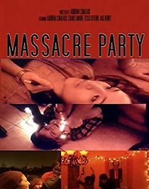 Watch Massacre Party
