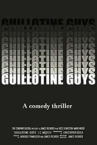 Watch Guillotine Guys