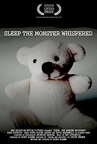 Watch Sleep, the Monster Whispered