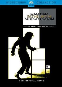 Watch Man in the Mirror: The Michael Jackson Story