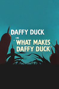 Watch What Makes Daffy Duck (Short 1948)