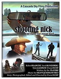 Watch Shooting Nick