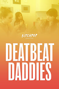Watch Deadbeat Daddies (Short 2016)