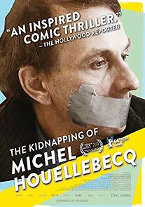 Watch The Kidnapping of Michel Houellebecq