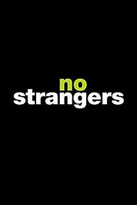 Watch No Strangers
