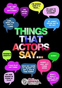 Watch Things That Actors Say