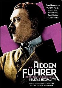 Watch The Hidden Führer: Debating the Enigma of Hitler's Sexuality
