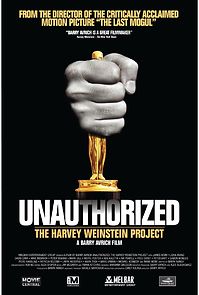 Watch Unauthorized: The Harvey Weinstein Project