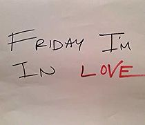 Watch Friday I'm in Love