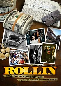 Watch Rollin: The Decline of the Auto Industry and Rise of the Drug Economy in Detroit