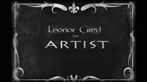 Watch Leonor Greyl: The Artist