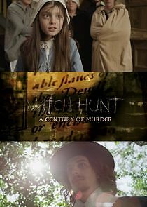 Watch Witch Hunt: A Century of Murder