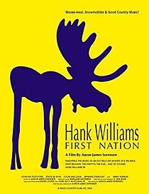 Watch Hank Williams First Nation