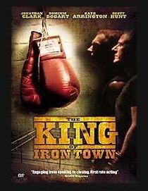 Watch The King of Iron Town