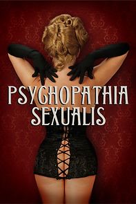 Watch Psychopathia Sexualis