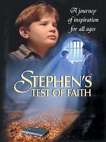 Watch Stephen's Test of Faith