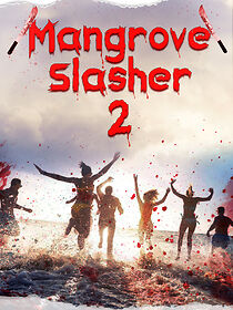 Watch Mangrove Slasher 2