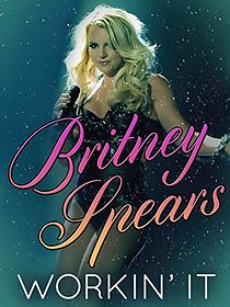 Watch Britney Spears: Workin' It