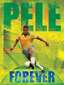 Watch Pele Forever