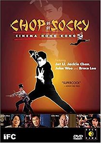 Watch Chop Socky: Cinema Hong Kong