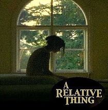 Watch A Relative Thing